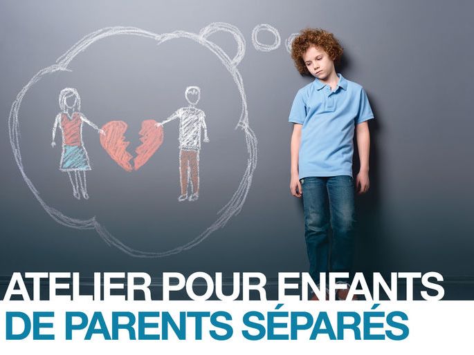 Atelier pour les enfants de parents séparés : des outils pour les aider à mieux vivre ce changement