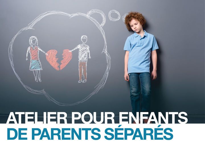 Atelier pour les enfants de parents séparés : des outils pour les aider à mieux vivre ce changement