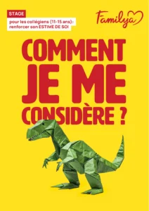 Flyer Familya stage pour les collégiens pour renforcer son estime de soi