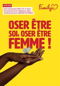 Flyer Familya atelier graine de femme pour se construire en tant que jeune femme