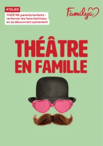 Flyer Familya autour du théâtre en famille