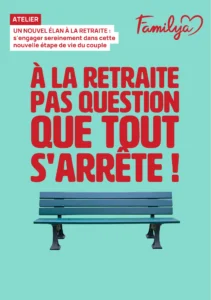 Flyer Familya atelier "un nouvel élan à la retraite"